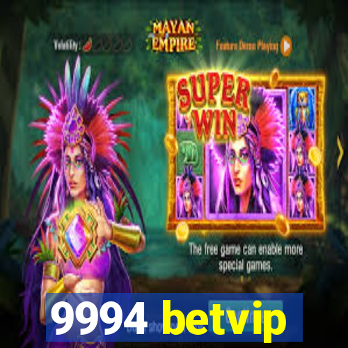 9994 betvip